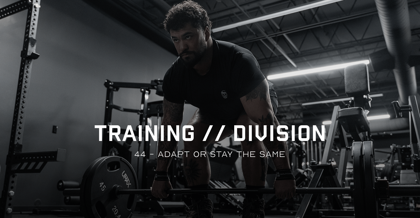 44 - Adapt or Stay the Same