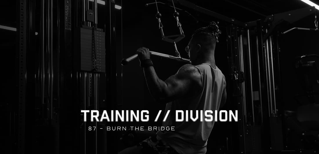 Training Division 87: Burn the Bridge